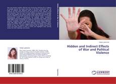 Buchcover von Hidden and Indirect Effects of War and Political Violence