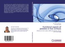 Bookcover of Functional aspects of platelets in liver cirrhosis