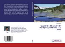 Capa do livro de Geo-Hydro-Chemistry Of Hot Spring In Middle Tapi River 