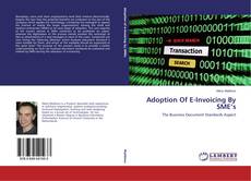 Buchcover von Adoption Of E-Invoicing By SME’s