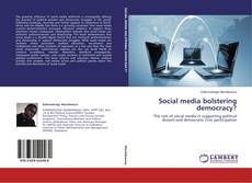 Buchcover von Social media bolstering democracy?