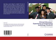 Copertina di Clinical Educators’ Experiences of Supervising Audiology Students