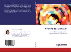 Copertina di Retailing to Millennials