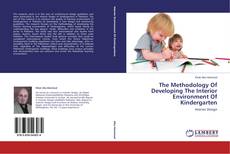 Capa do livro de The Methodology Of Developing The Interior Environment Of Kindergarten 