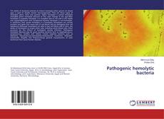 Buchcover von Pathogenic hemolytic bacteria