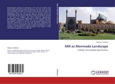 Buchcover von Mill as Manmade Landscape
