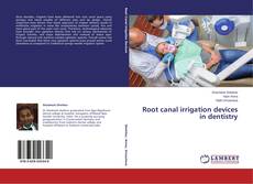Copertina di Root canal irrigation devices in dentistry