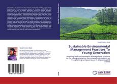 Buchcover von Sustainable Environmental Management Practices To Young Generation