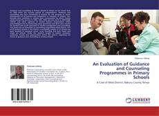 Buchcover von An Evaluation of Guidance and Counseling Programmes in Primary Schools