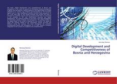 Buchcover von Digital Development and  Competitiveness of  Bosnia and Herzegovina
