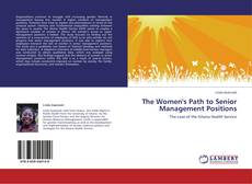 The Women's Path to Senior Management Positions kitap kapağı