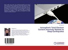 Copertina di Ionospheric Total Electron Content Anomaly Related to Deep Earthquakes