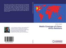 Copertina di Media Coverage of China-Africa Relations
