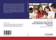 Couverture de Mentoring In The Context Of An Adolescent Mentoring Program