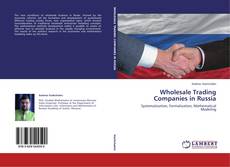 Buchcover von Wholesale Trading Companies in Russia