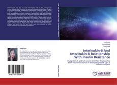 Buchcover von Interleukin-6 And Interleukin-8 Relationship With Insulin Resistance