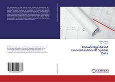 Buchcover von Knowledge-Based Generalisation Of Spatial Data
