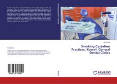 Buchcover von Smoking Cessation Practices: Kuwait General Dental Clinics