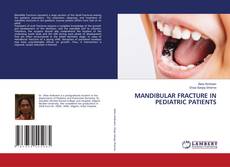 Bookcover of MANDIBULAR FRACTURE IN PEDIATRIC PATIENTS