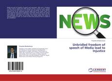 Capa do livro de Unbridled freedom of speech of Media lead to Injustice 