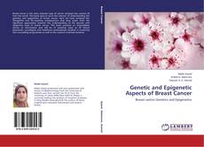 Couverture de Genetic and Epigenetic Aspects of Breast Cancer