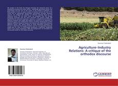 Capa do livro de Agriculture–Industry Relations: A critique of the orthodox discourse 