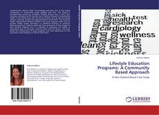 Buchcover von Lifestyle Education Programs: A Community Based Approach
