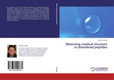 Обложка Observing residual structure in disordered peptides