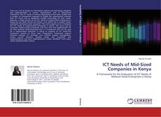 Buchcover von ICT Needs of Mid-Sized Companies in Kenya