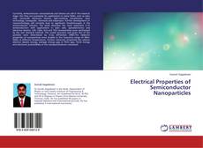 Couverture de Electrical Properties of Semiconductor Nanoparticles