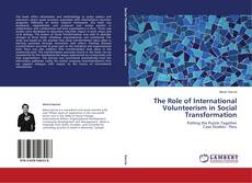 Couverture de The Role of International Volunteerism in Social Transformation