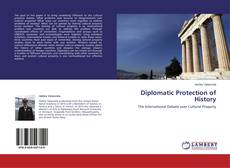 Buchcover von Diplomatic Protection of History