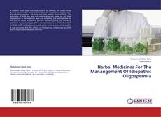 Capa do livro de Herbal Medicines For The Manangement Of Idiopathic Oligospermia 
