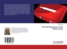 Copertina di The EU Response to the Ebola Crisis