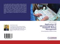 Copertina di Application Of Ultrasoonography In Paediatric Airway Management