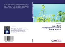 Copertina di Aspects of Complementization in Àkúrẹ́ Yorùbá