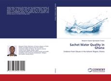Capa do livro de Sachet Water Quality in Ghana 