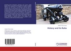Copertina di History and Its Rules