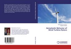 Couverture de Aeroelastic Behavior of Wind Turbine Rotors