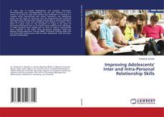 Copertina di Improving Adolescents' Inter and Intra-Personal Relationship Skills