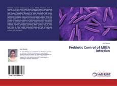 Copertina di Probiotic Control of MRSA infection