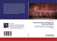 Copertina di Preretirement Training and the Early Retiree