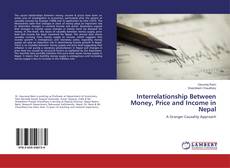 Couverture de Interrelationship Between Money, Price and Income in Nepal