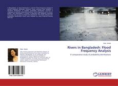 Rivers in Bangladesh: Flood Frequency Analysis kitap kapağı