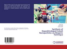 Buchcover von Synthesis of Doped/Undoped Cobalt Nanoparticles via Biogenic Technique