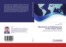 Copertina di Merchants and Missionaries in the Indian Ocean