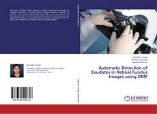 Обложка Automatic Detection of Exudates in Retinal Fundus Images using DMP