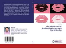 Copertina di Lip print Patterns: Application in personal identification