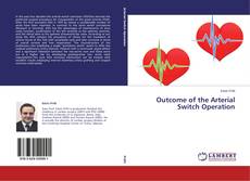 Buchcover von Outcome of the Arterial Switch Operation