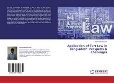 Copertina di Application of Tort Law in Bangladesh: Prospects & Challenges